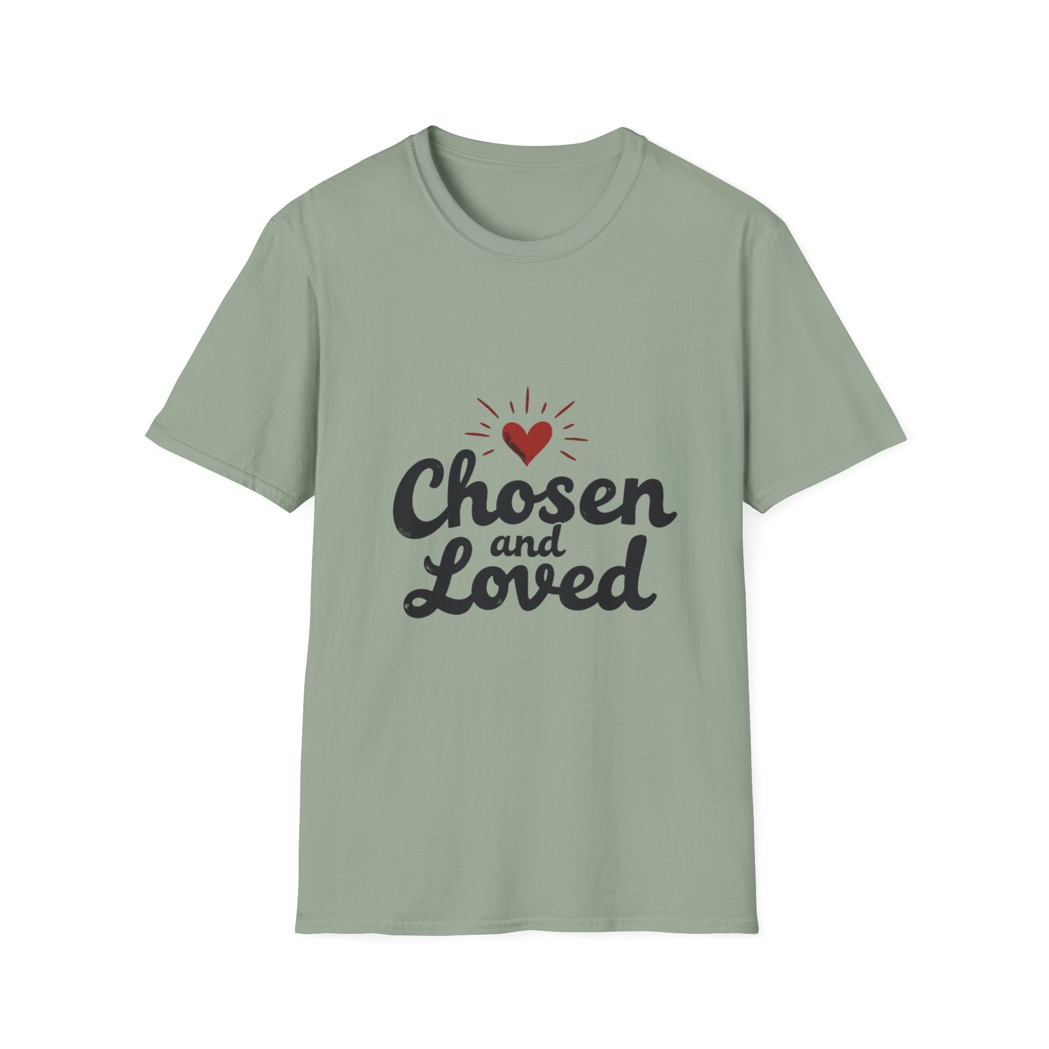 Chosen and Loved T-Shirt