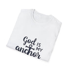 God Is My Anchor T-Shirt