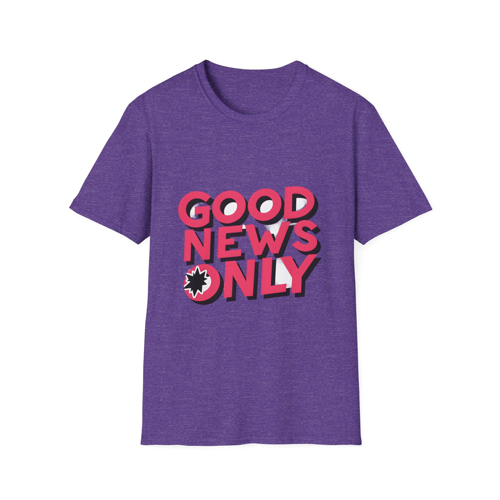 Good News Only T-Shirt