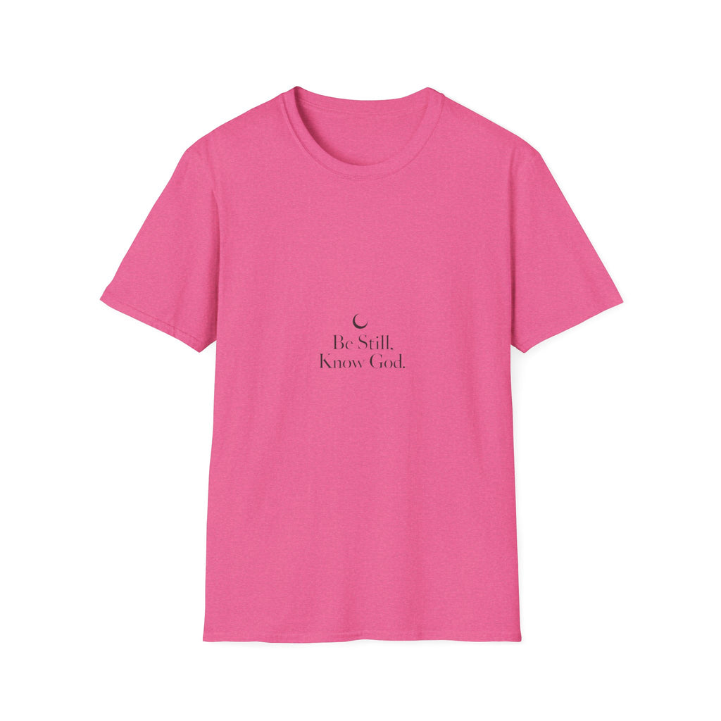Be Still Know God T-Shirt