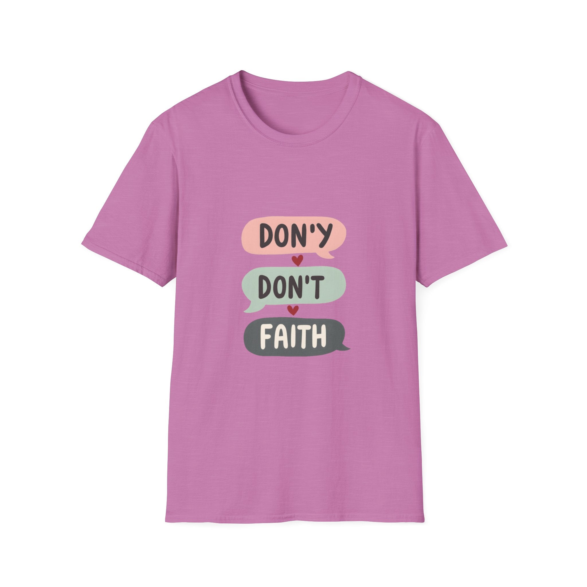 Don't Lose Faith T-Shirt