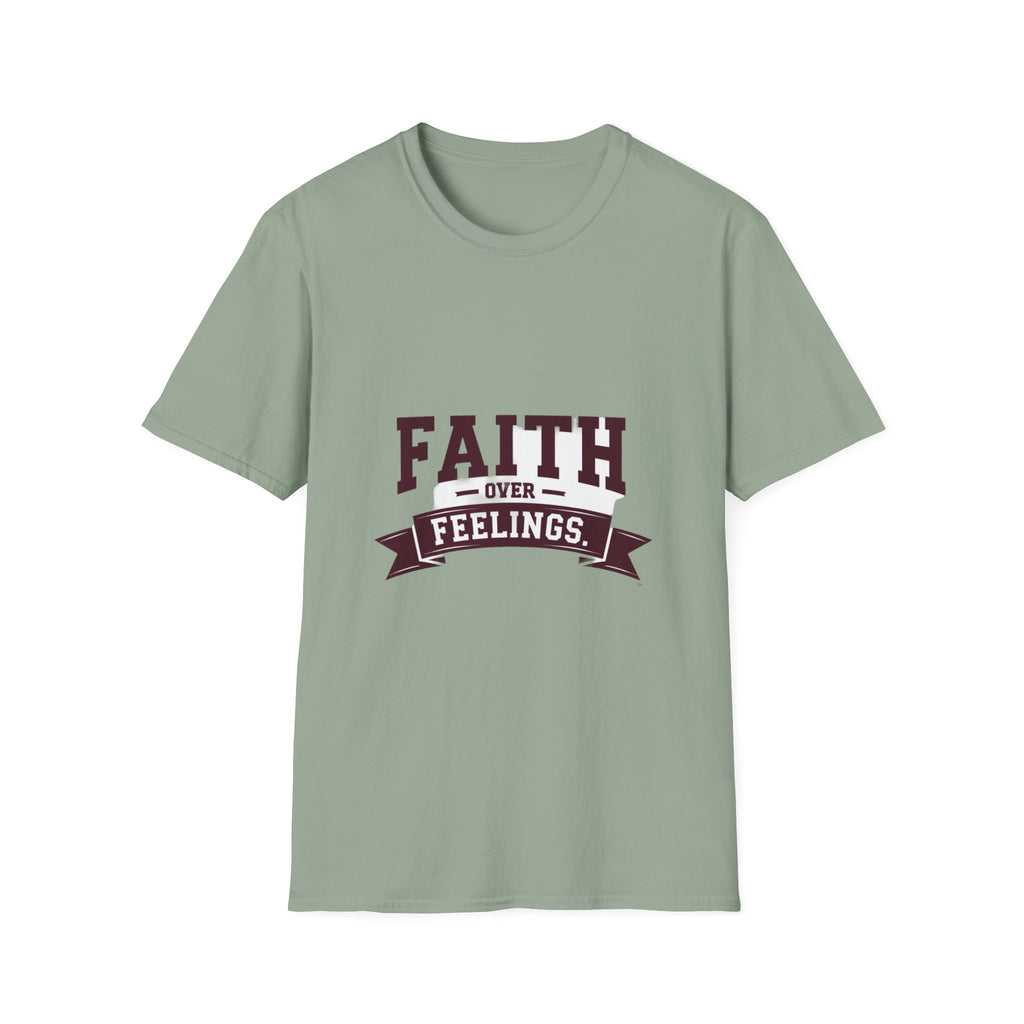 Faith Over Feelings T-Shirt