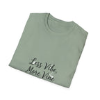 Less Vibe More Vine T-Shirt