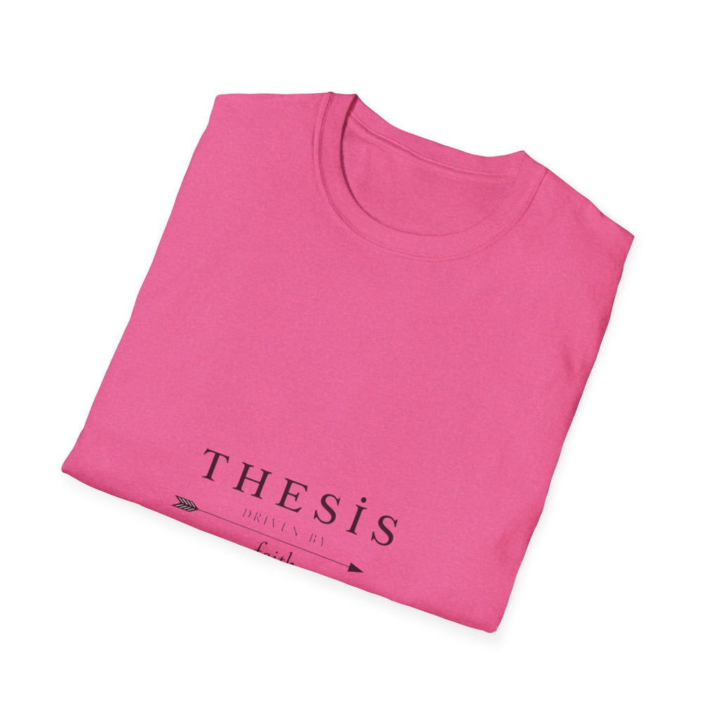 Thesis Driven by Faith T-Shirt