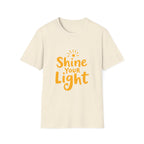Shine Your Light T-Shirt