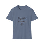 Rooted Not Rushed T-Shirt