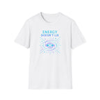 Energy Doesn't Lie T-Shirt