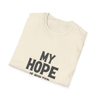 My Hope Is Built T-Shirt