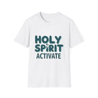 Holy Spirit Activate T-Shirt