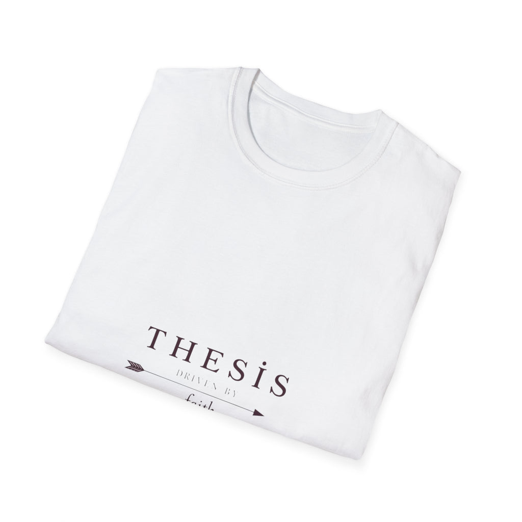 Thesis Driven by Faith T-Shirt