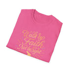 Walk by Faith T-Shirt
