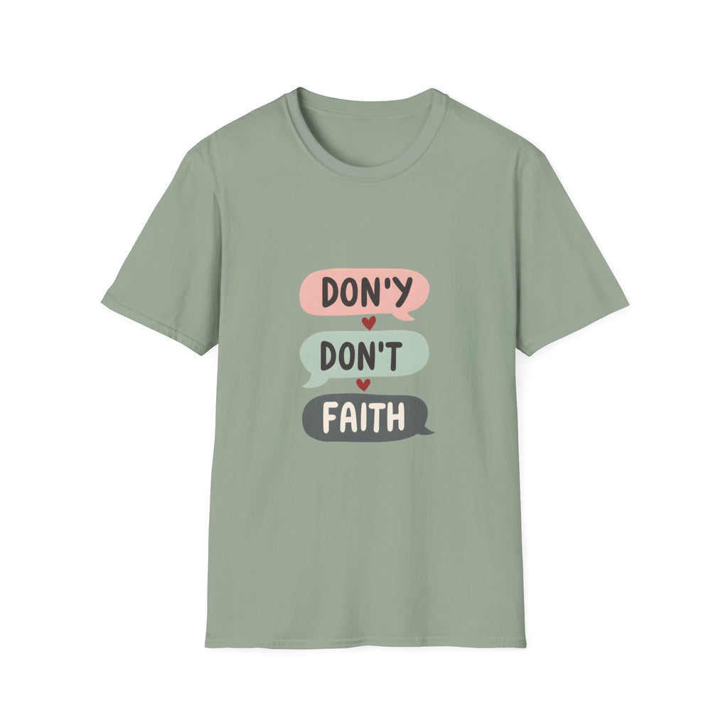 Don't Lose Faith T-Shirt