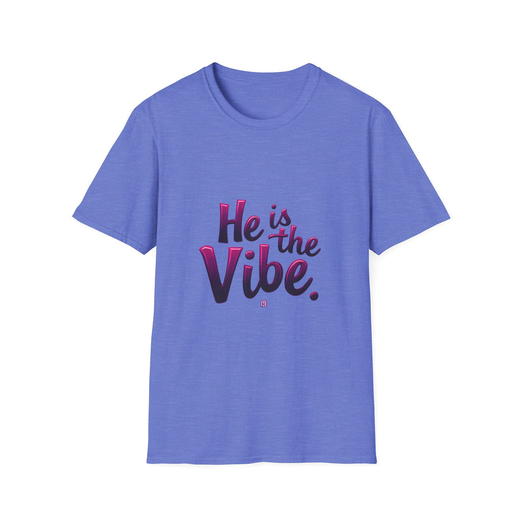 He is the Vibe T-Shirt