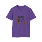 Faith Is My MVP T-Shirt