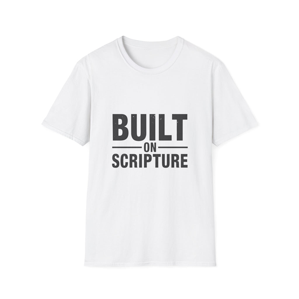 Built on Scripture T-Shirt