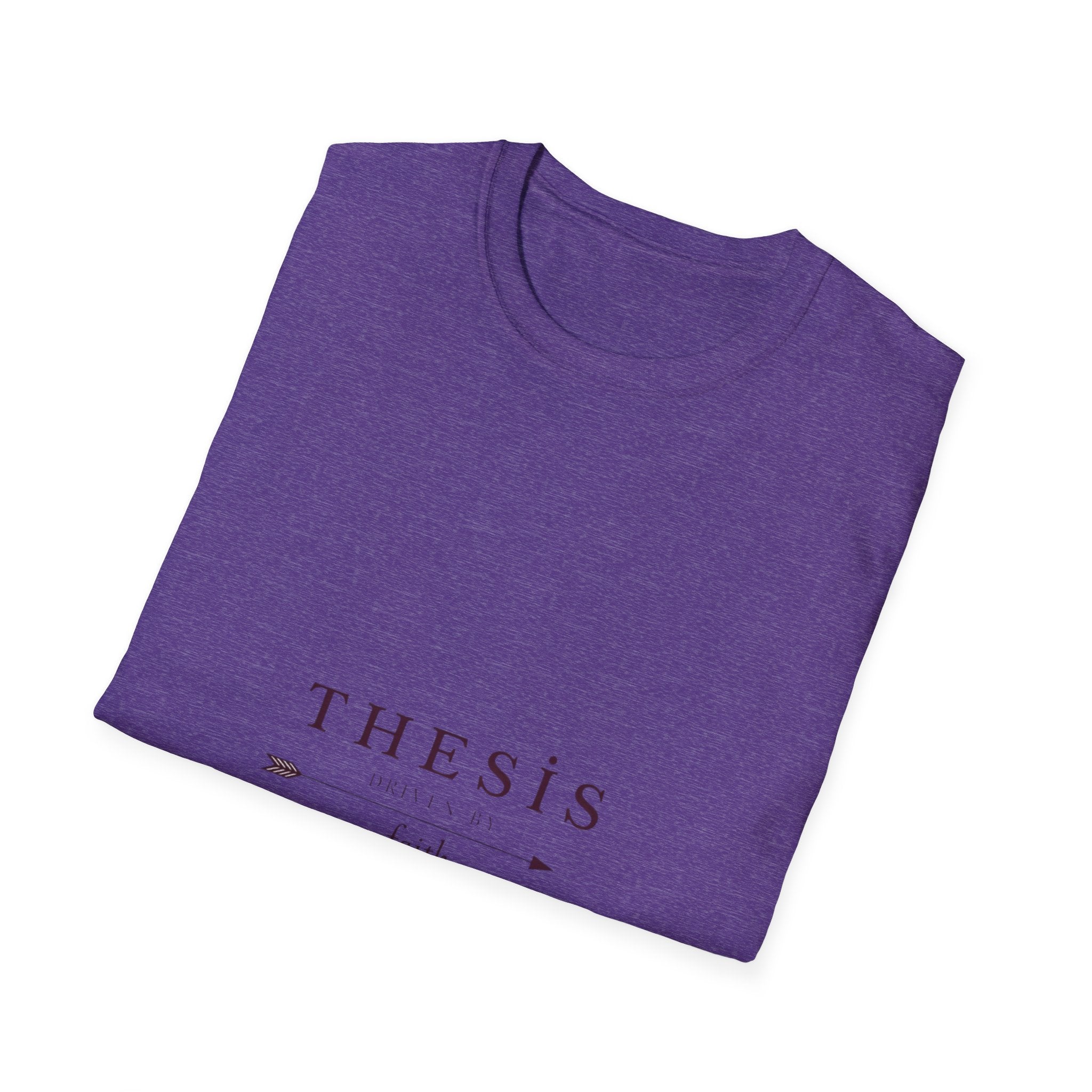 Thesis Driven by Faith T-Shirt