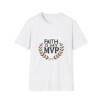 Faith Is My MVP T-Shirt
