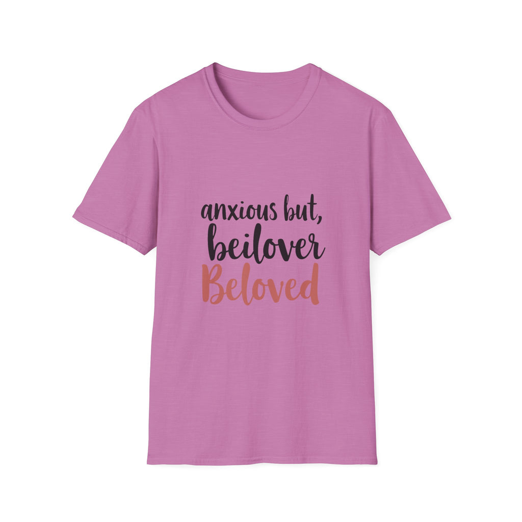 Anxious but Beloved T-Shirt