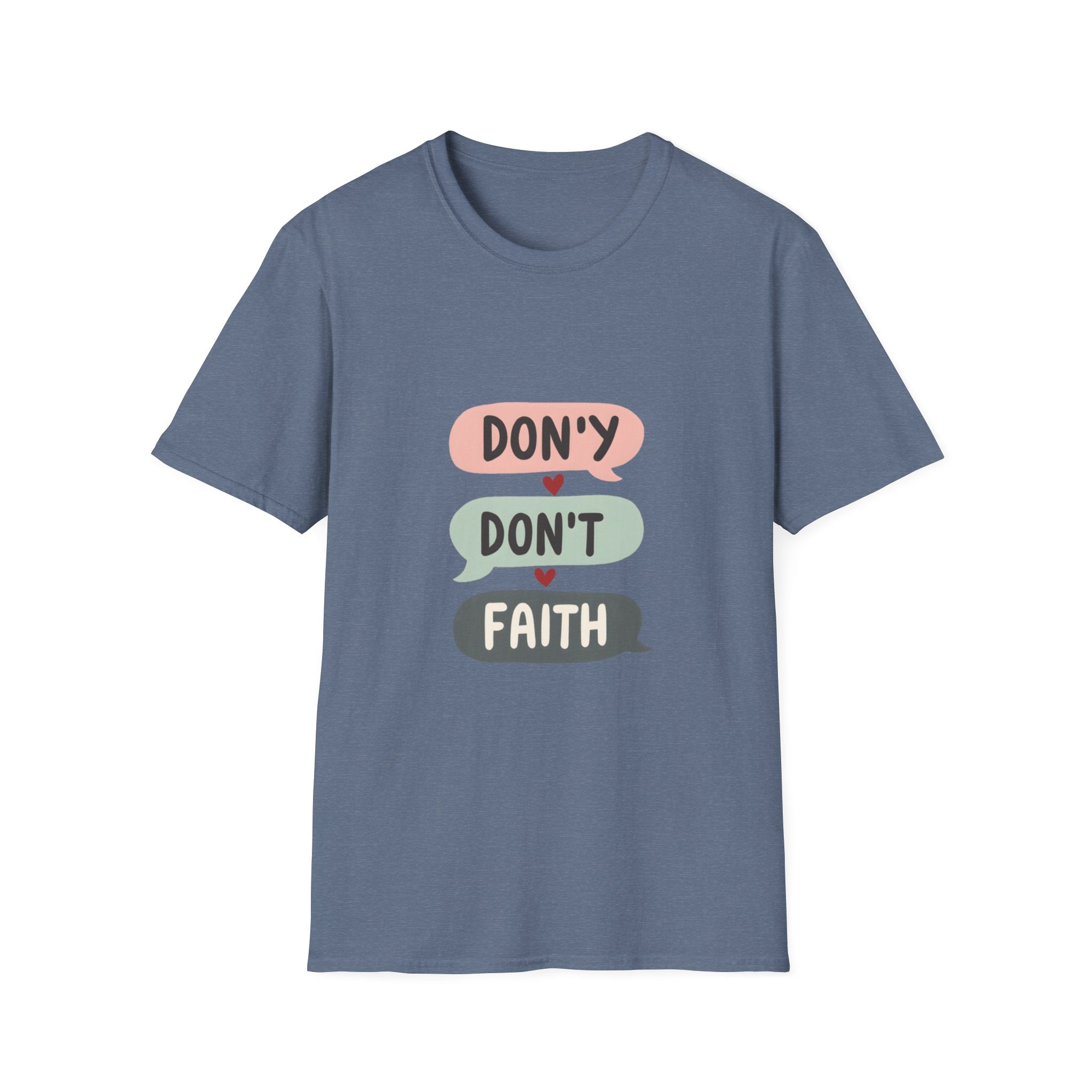 Don't Lose Faith T-Shirt