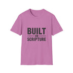 Built on Scripture T-Shirt