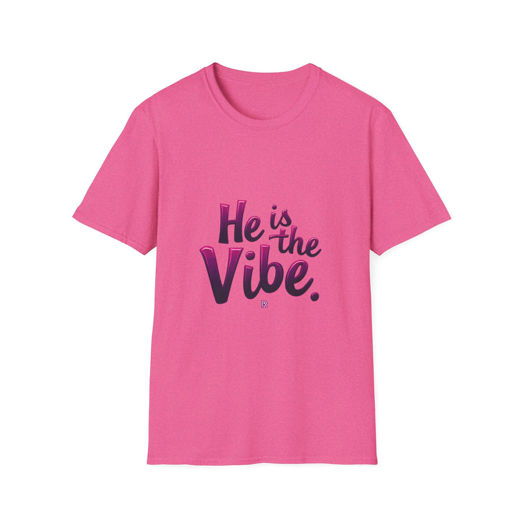 He is the Vibe T-Shirt