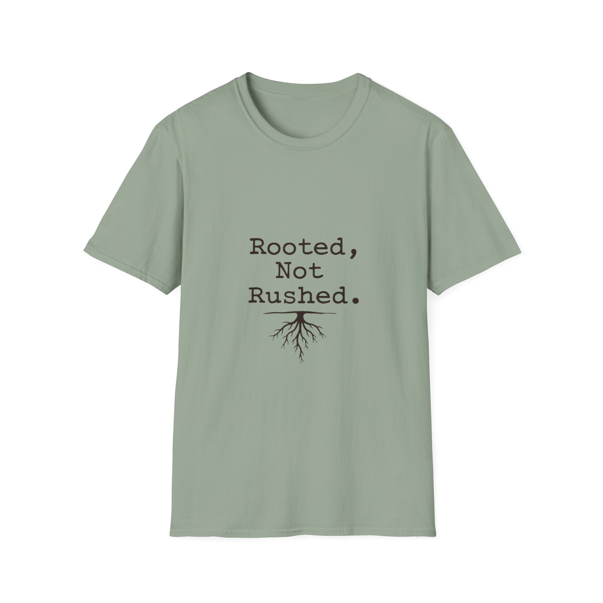 Rooted Not Rushed T-Shirt