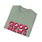 Good News Only T-Shirt