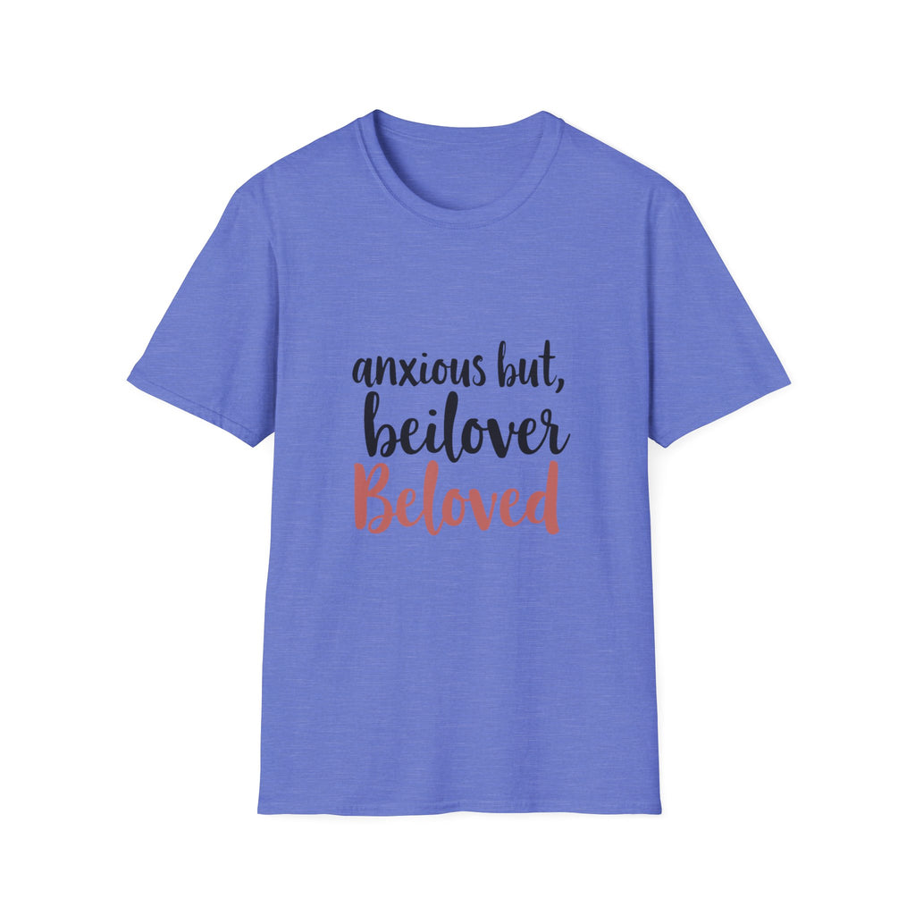 Anxious but Beloved T-Shirt