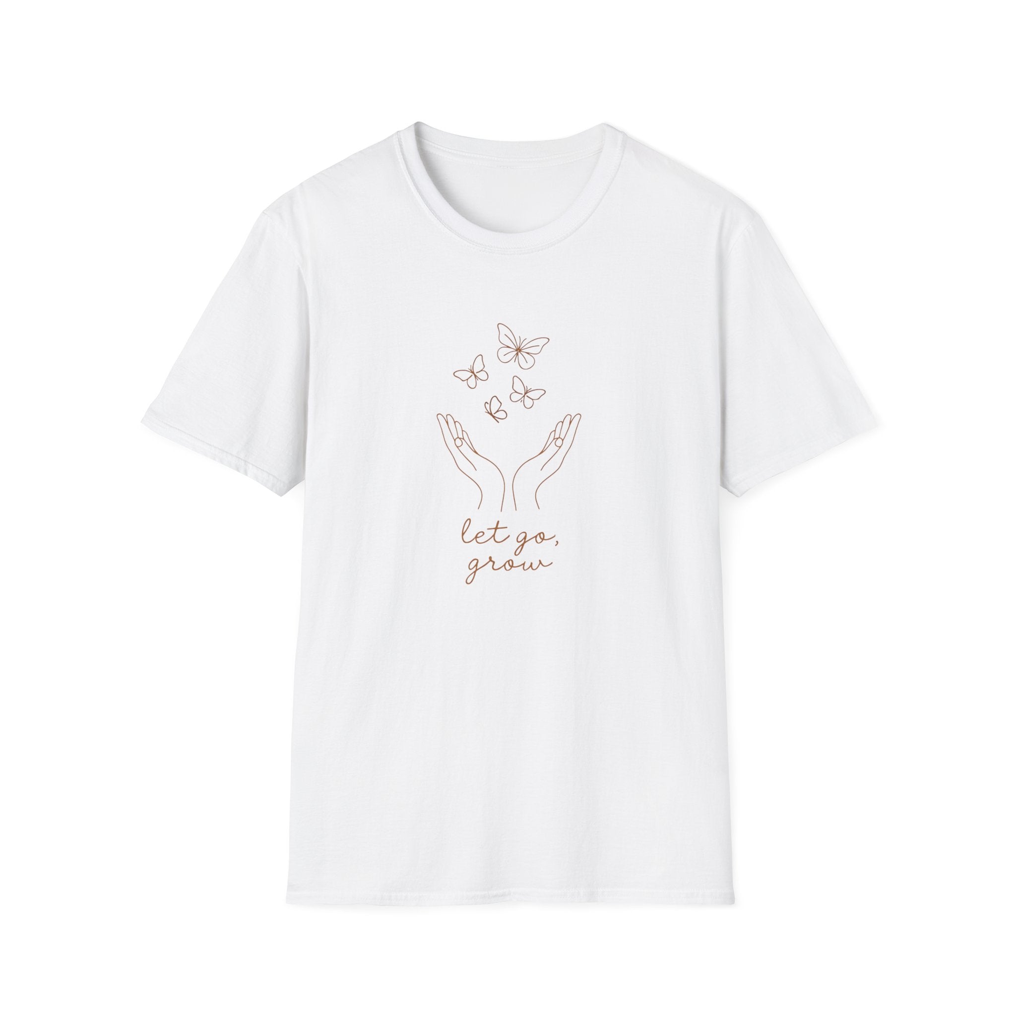Let Go Grow T-Shirt