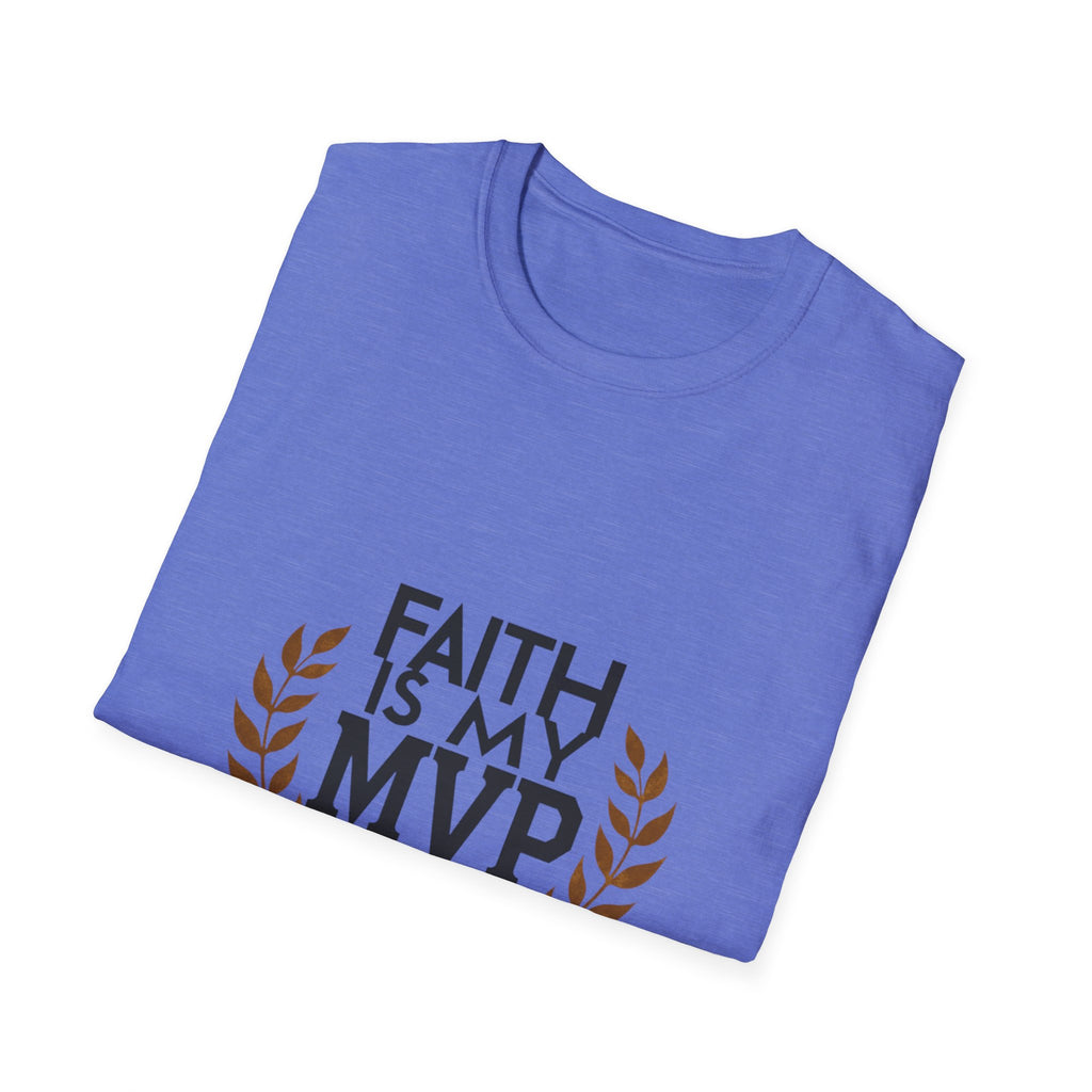 Faith Is My MVP T-Shirt