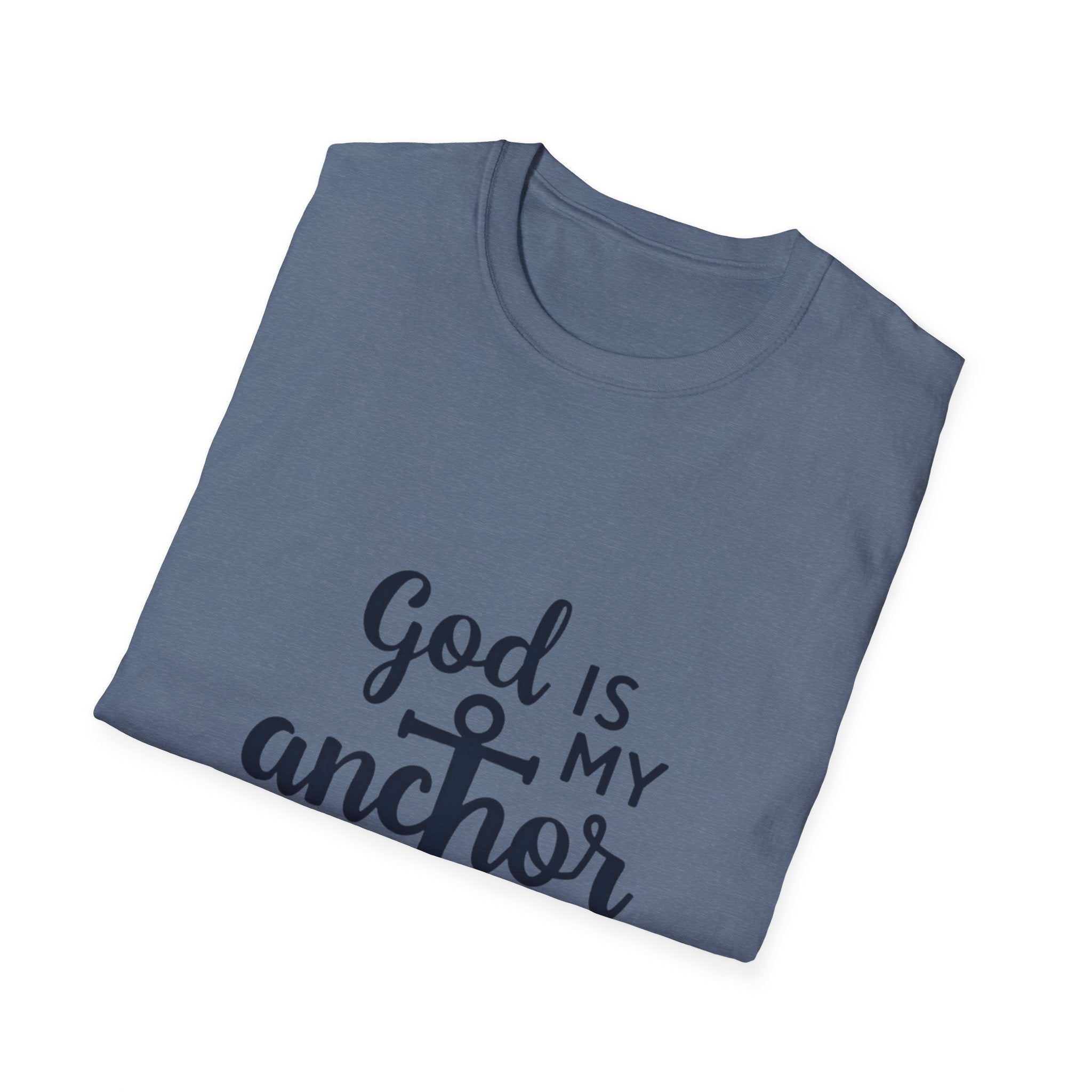 God Is My Anchor T-Shirt