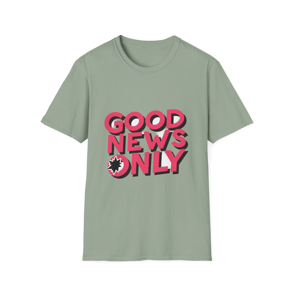 Good News Only T-Shirt