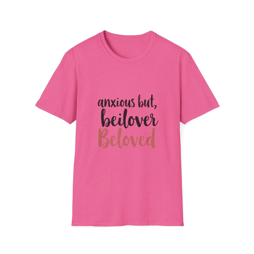 Anxious but Beloved T-Shirt