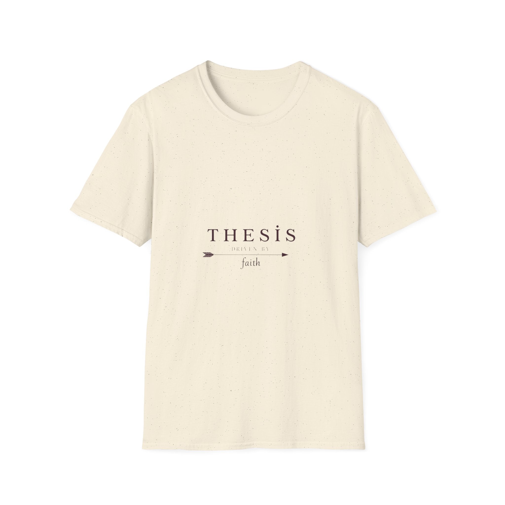 Thesis Driven by Faith T-Shirt