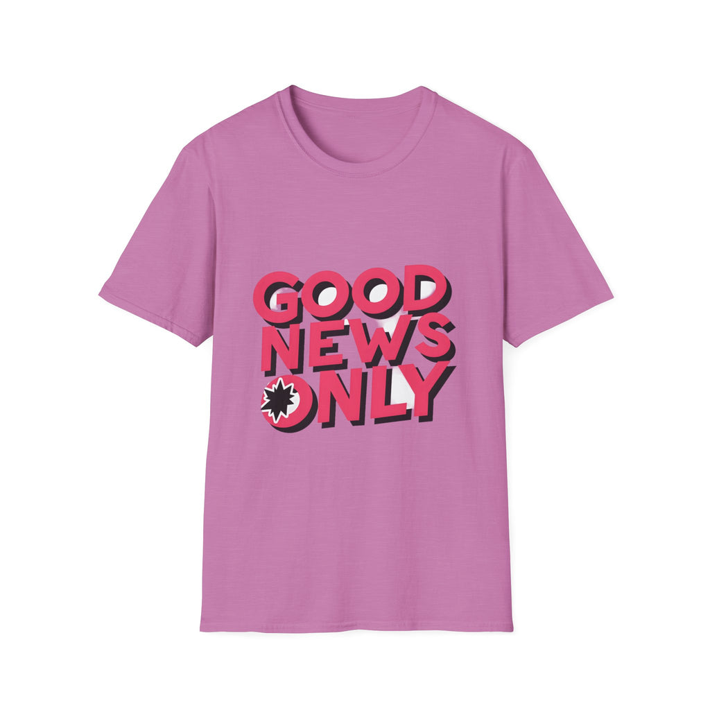 Good News Only T-Shirt