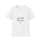 Less Vibe More Vine T-Shirt