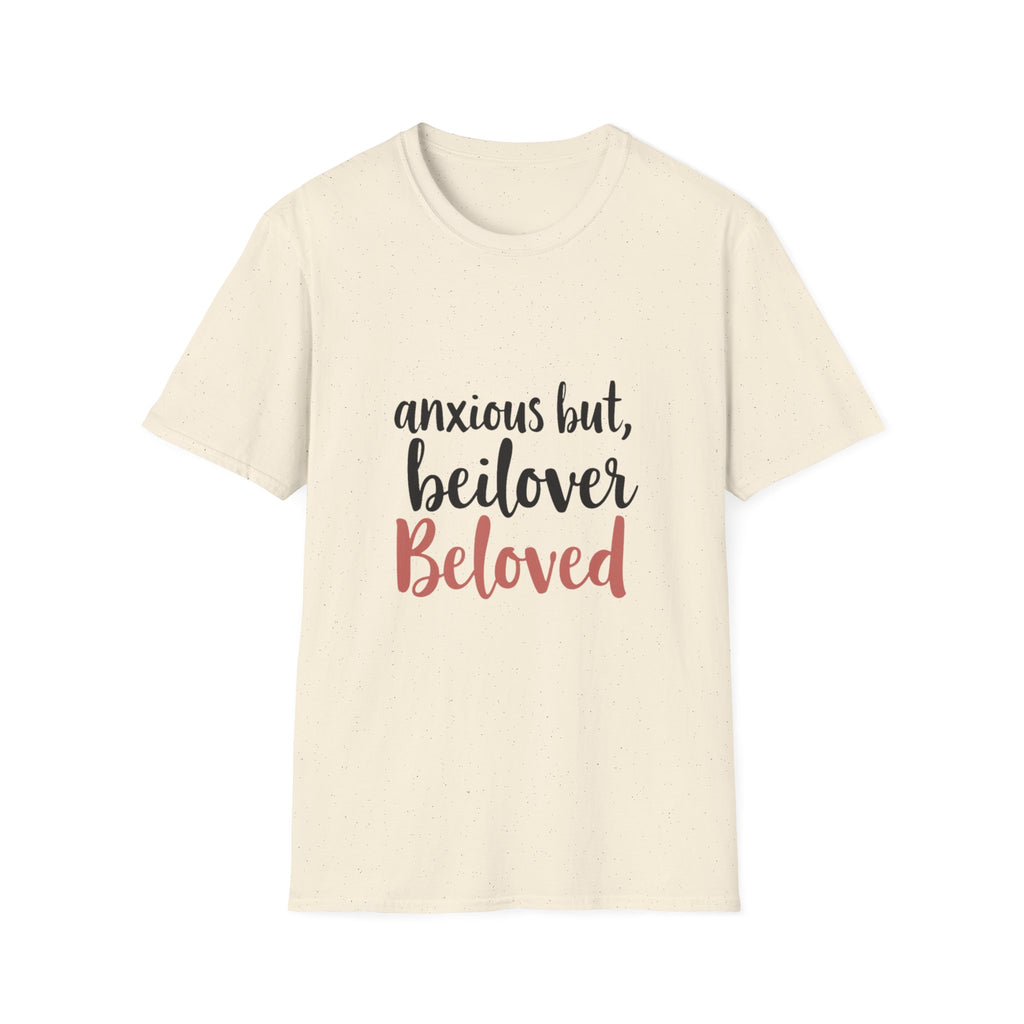 Anxious but Beloved T-Shirt