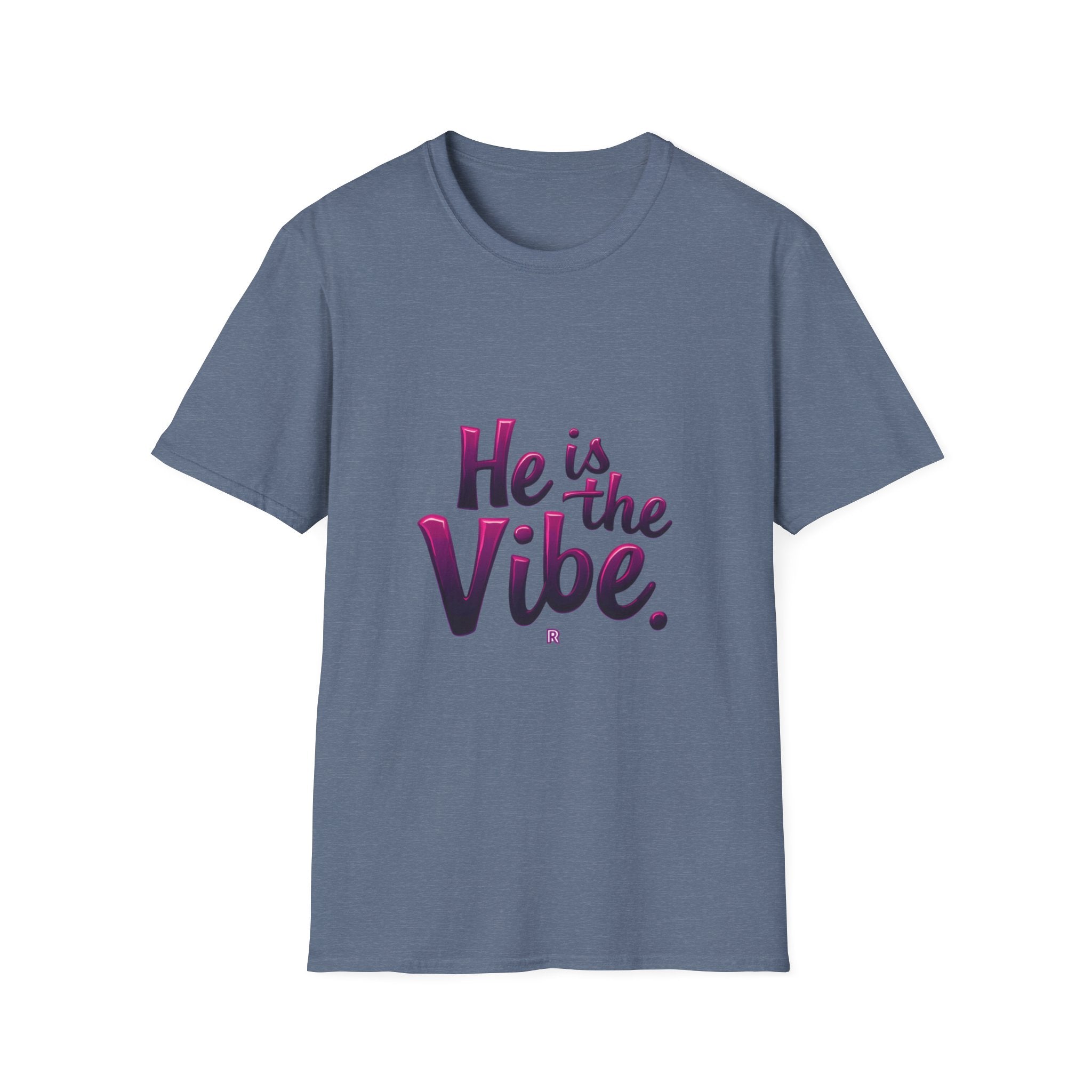He is the Vibe T-Shirt