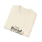 Daily Bread and Coffee T-Shirt