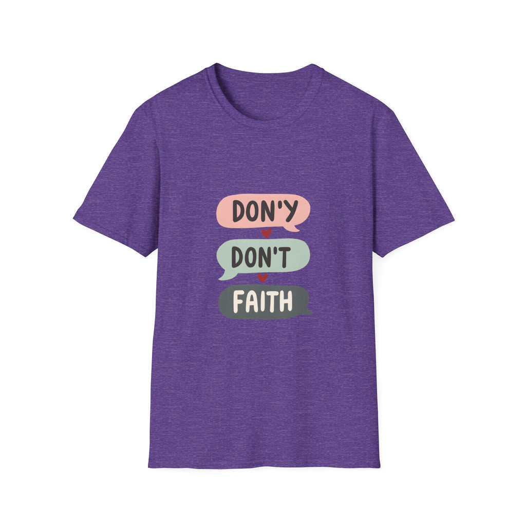 Don't Lose Faith T-Shirt