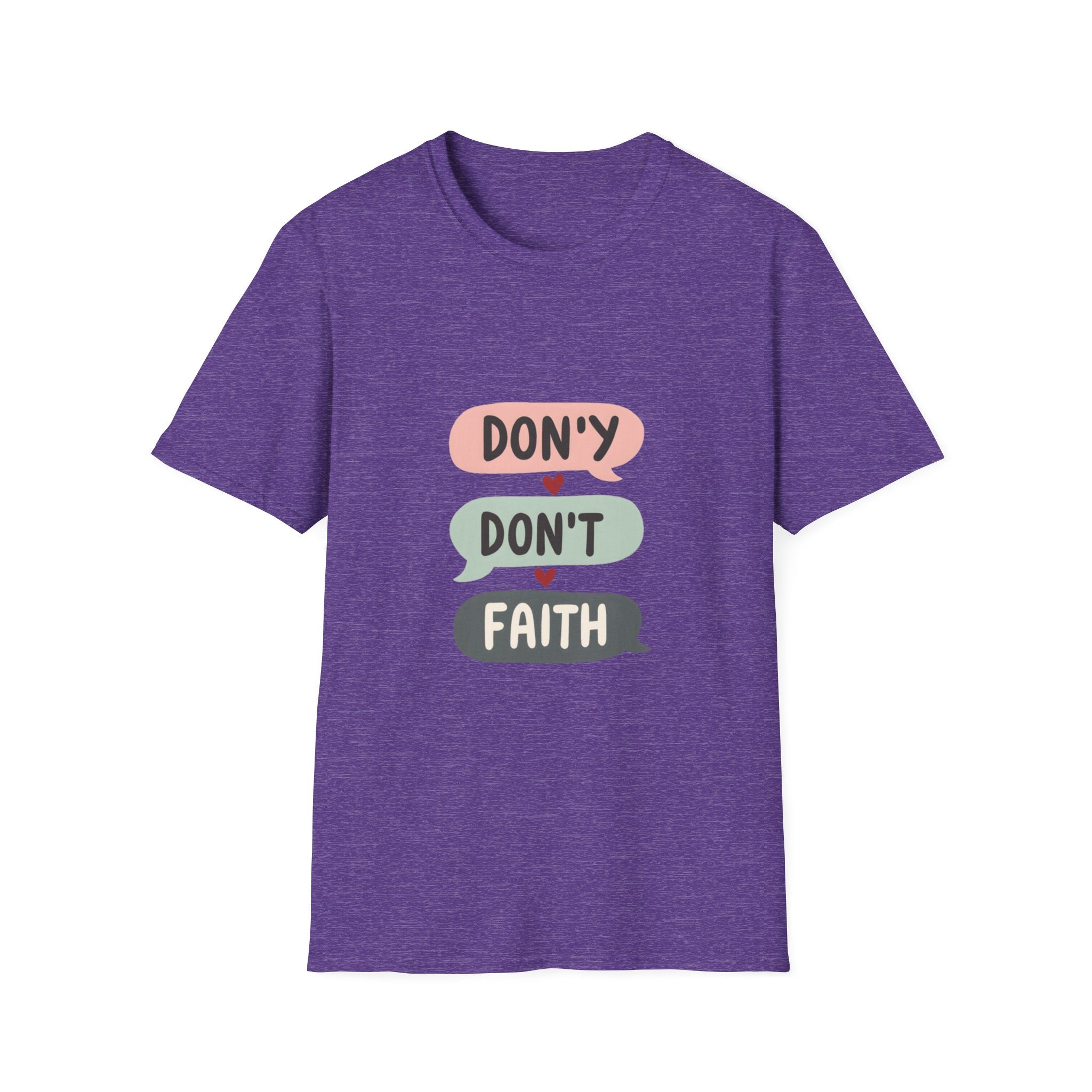 Don't Lose Faith T-Shirt