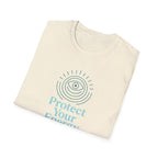 Protect Your Energy T-Shirt