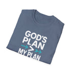 God's Plan Over Mine T-Shirt