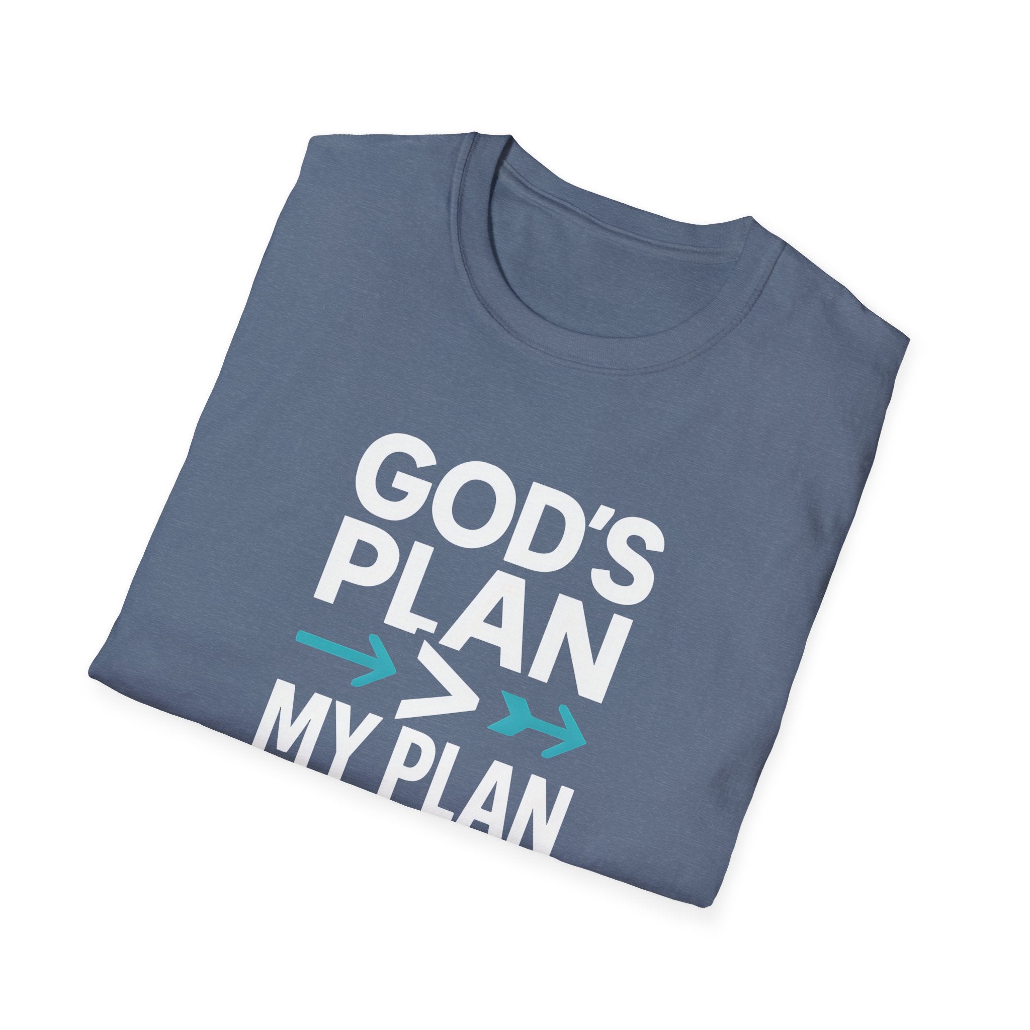 God's Plan Over Mine T-Shirt