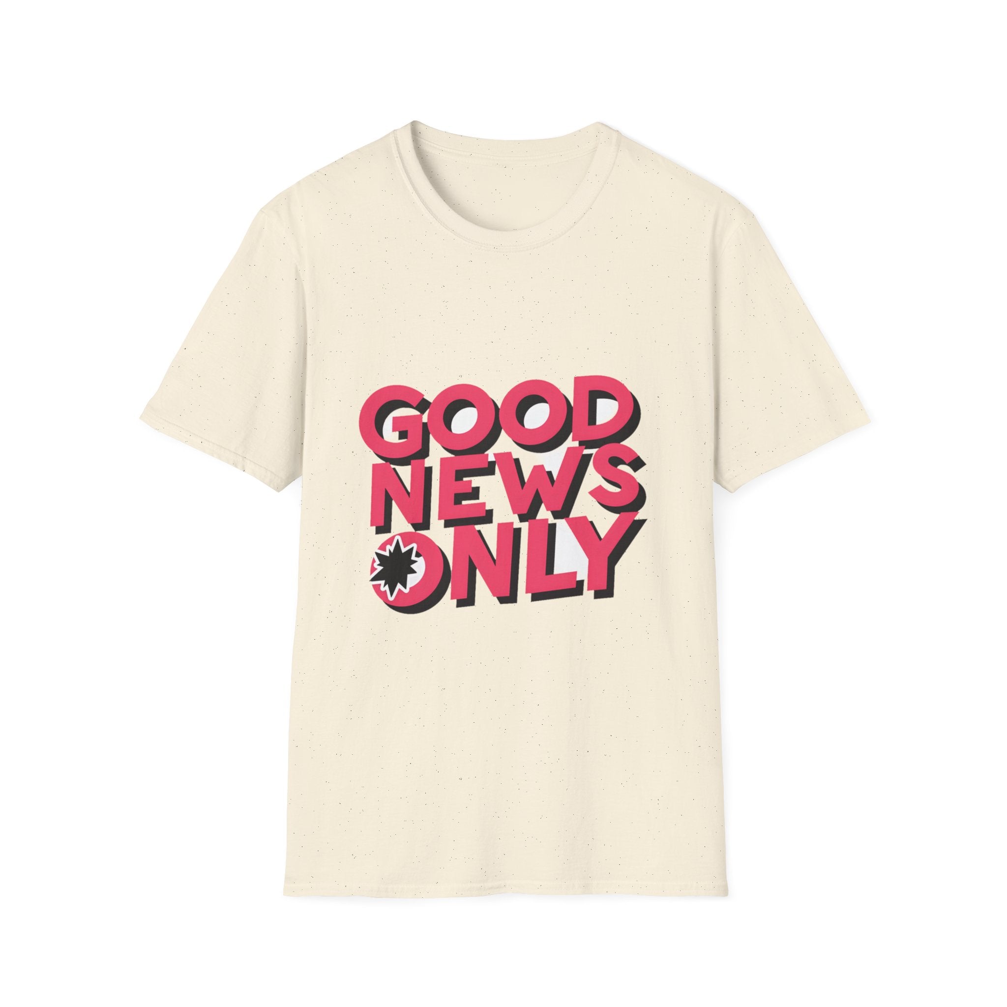 Good News Only T-Shirt