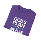 God's Plan Over Mine T-Shirt