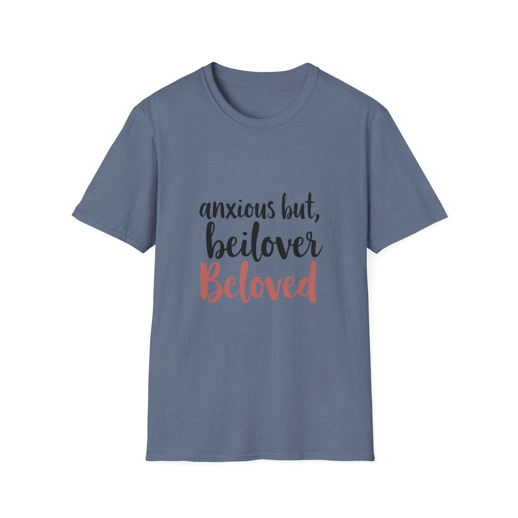 Anxious but Beloved T-Shirt