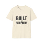 Built on Scripture T-Shirt