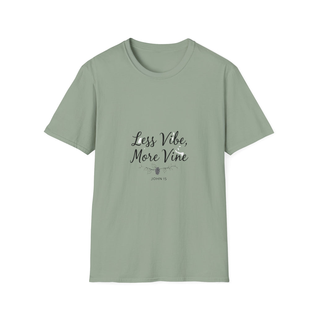 Less Vibe More Vine T-Shirt