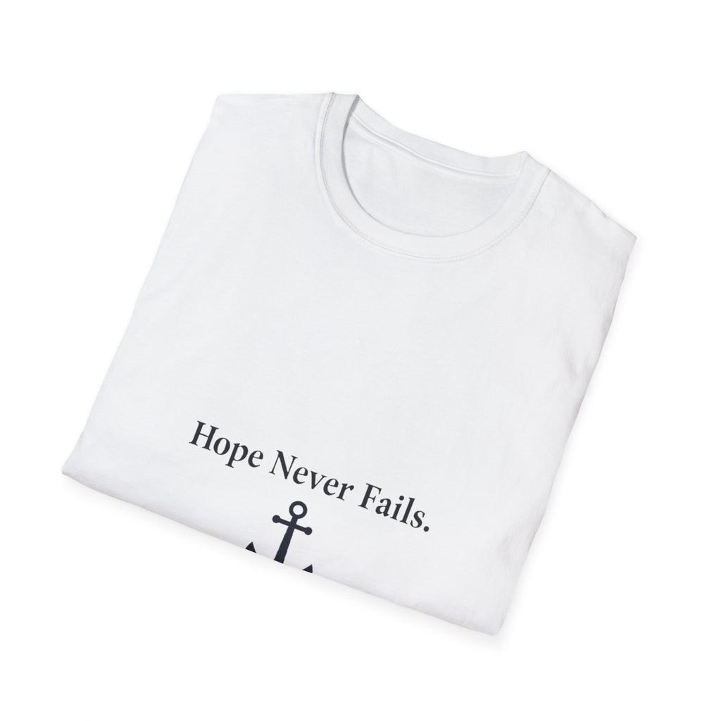 Hope Never Fails T-Shirt